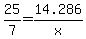 25%2F7+=+14.286%2Fx