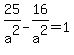25%2Fa%5E2-16%2Fa%5E2=1