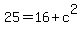 25=16%2Bc%5E2