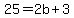 25=2b%2B3