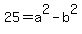 25=a%5E2-b%5E2