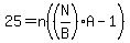 25=n%28%28N%2FB%29A-1%29