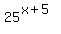 25%5E%28x%2B5%29