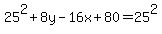 25%5E2%2B8y-16x%2B80=25%5E2