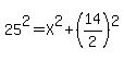 25%5E2=X%5E2%2B%2814%2F2%29%5E2