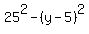 25%5E2+-+%28y-5%29%5E2