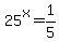 25%5Ex=1%2F5