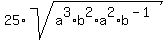 25+%2A+sqrt%28a%5E3%2Ab%5E2+%2A+a%5E2%2Ab%5E%28-1%29%29