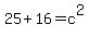 25+%2B+16+=+c%5E2