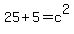 25+%2B+5+=+c%5E2