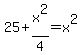 25+%2B+x%5E2%2F4+=+x%5E2