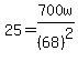 25+=+700w%2F%2868%29%5E2