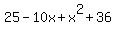 25+-+10x+%2B+x%5E2+%2B+36