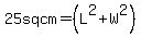 25+sq+cm=%28L%5E2%2BW%5E2%29