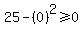 25-%280%29%5E2%3E=0