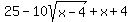 25-10sqrt%28x-4%29%2Bx%2B4