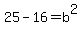 25-16=b%5E2
