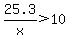 25.3%2Fx%3E10