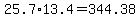 25.7%2A13.4+=+344.38
