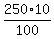 250%2A10%2F100