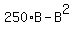 250%2AB+-+B%5E2