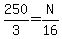 250%2F3=N%2F16