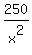 250%2Fx%5E2