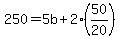 250=5b%2B2%2850%2F20%29