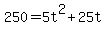 250=5t%5E2%2B25t