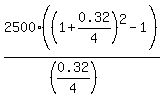 2500%2A%28%281%2B0.32%2F4%29%5E2-1%29%2F%28%280.32%2F4%29%29