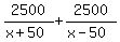 2500%2F%28x%2B50%29%2B2500%2F%28x-50%29