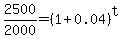 2500%2F2000=%281%2B0.04%29%5Et