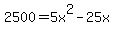 2500=5x%5E2-25x
