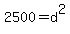 2500=d%5E2