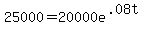 25000=20000e%5E%28.08t%29