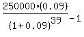 250000%280.09%29%2F%281%2B0.09%29%5E39-1