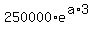 250000%2Ae%5E%28a%2A3%29