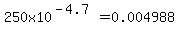 250x10%5E%28-4.7%29=0.004988