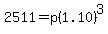 2511=p%281.10%29%5E3