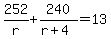 252%2Fr%2B240%2F%28r%2B4%29=13