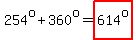 254%5Eo%2B360%5Eo=highlight%28614%5Eo%29