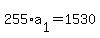 255%2Aa%5B1%5D+=+1530