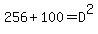 256%2B100=D%5E2