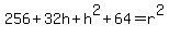 256%2B32h%2Bh%5E2%2B64=r%5E2