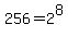 256+=+2%5E8
