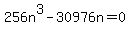 256n%5E3-30976n=0