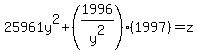 25961y%5E2%2B%281996%2Fy%5E2%29%2A%281997%29=z