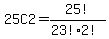 25C2=25%21%2F%2823%212%21%29