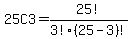 25C3+=+25%21%2F3%21%2825-3%29%21