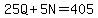 25Q%2B5N=405